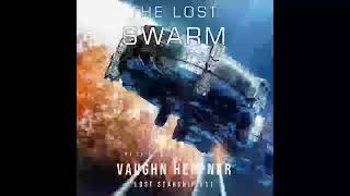 The Lost Swarm (Lost Starship Series Book 11), Vaughn Heppner  Part 1