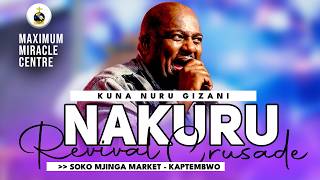 NAKURU REVIVAL CRUSADE - DAY 2 - BSP. PIUS MUIRU