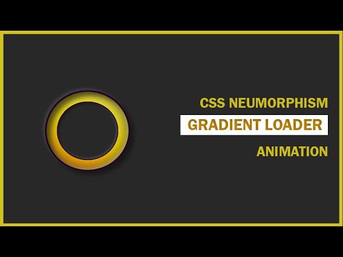 Neumorphism Gradient Loader Animation Effects Using Html & CSS | CSS Animation Tutorial