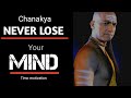 Every student must remember this  chanakya motivation