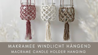 DIY - BOHO MAKRAMEE WINDLICHT HÄNGEND / Tutorial Macrame Candle Holder Hanging ♡︎