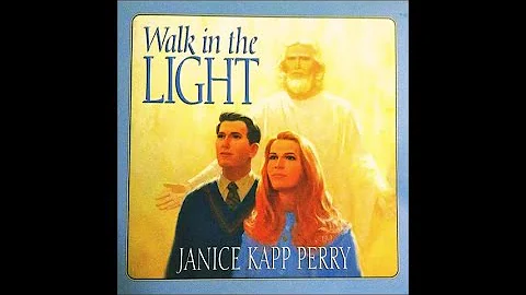 Janice Kapp Perry - Walk in the Light (Full Album)