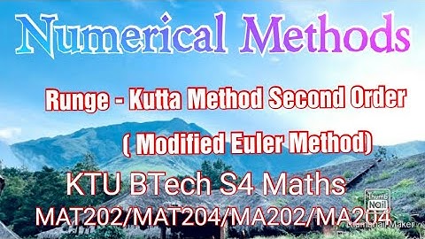 Runge-Kutta Method Second order ( Modified Euler Method)/Numerical Methods/Part 11/KTU BTech S4Maths