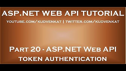 ASP NET Web API token authentication