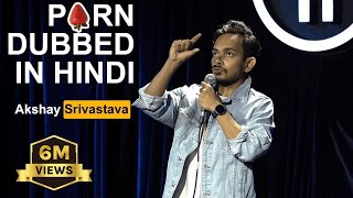 “Ashleel Filmein and Ghaziabad” | Stand Up Comedy by Akshay Srivastava | Use Headphones |