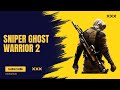 SNIPER GHOST WARRIOR 2 Review