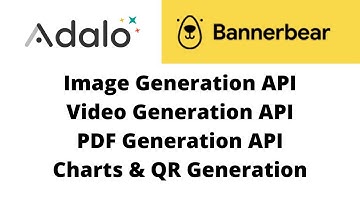 Adalo Bannerbear - Image generation API, annotate, transcribe videos, PDF, charts, QR