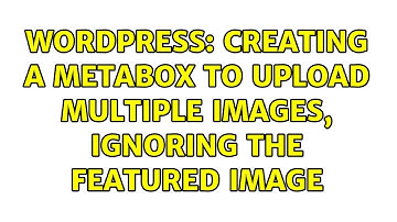 Wordpress: Creating a metabox to upload multiple images, Ignoring The Featured Image