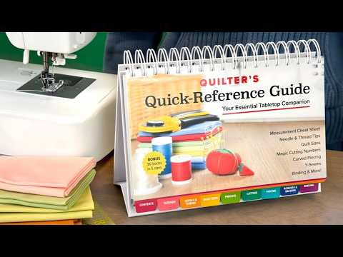 Quilter’s Quick-Reference Guide: The Must-Have Tool for Every Quilter