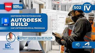 🚧Curso | Autodesk Build | CAP I: Introducción al Programa | BIM