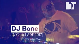 DJ Bone | Cartel ADE 2017 | Amsterdam (Netherlands)