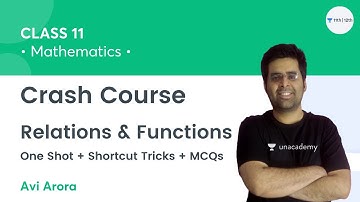 Crash Course: Relations & Functions | One Shot + Shortcut Tricks + MCQs | Class 11 Math | Avi Arora