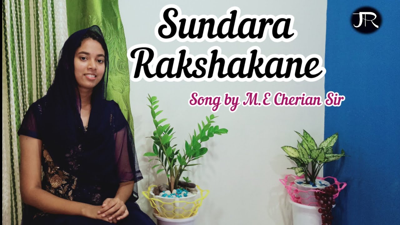 Sundara Rakshakane   Official Video  Joshua Ruth     ME Cherian Sir