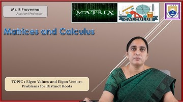 Eigen Values and Eigen Vectors Problems for Distinct Roots by Ms. B Praveena
