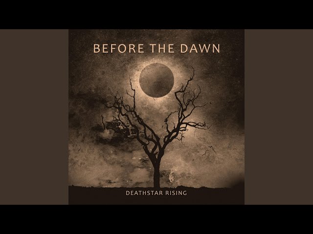 Before The Dawn - The Wake