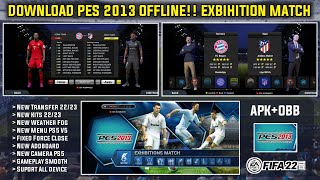 PES 2013 Mobile Mod Exbihition Match Patch FIFA 16 | New Transfer & Realface | 1.2gb Android