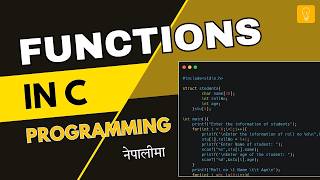 Functions in C Programming(In Nepali) | Complete Guide for Beginners