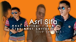 Anci Laricci - Doe'/ Cipt Anci Laricci/ Asri Sifa Live Jln Mawar Kab Bantaeng