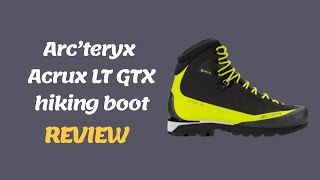 Arc’teryx Acrux LT GTX Hiking Boot: Master the Trails in Style! | Review