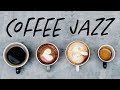 Coffee JAZZ - Smooth JAZZ For Productive Work and Good Mood