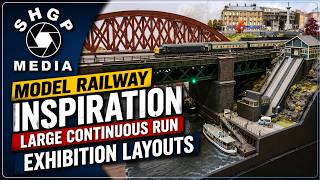 Model Railway Inspiration | Large Continuous Run Exhibition Layouts | Part 5