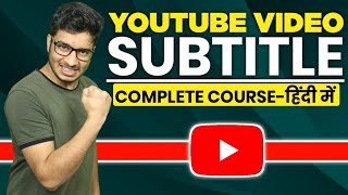 How to Subtitle a YouTube Video in Hindi