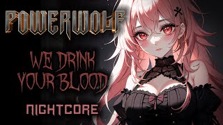 [Female Cover] POWERWOLF – We Drink Your Blood [NIGHTCORE by ANAHATA + Lyrics]