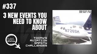 Three New Aviation Events Everyone in Aviation Should Know About - Episode 337
