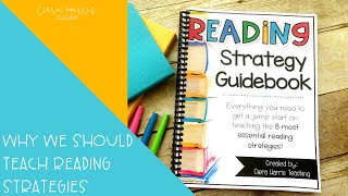 Why We Should Teach Reading Strategies