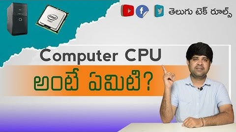 Computer Fundamentals :: What is CPU In Telugu