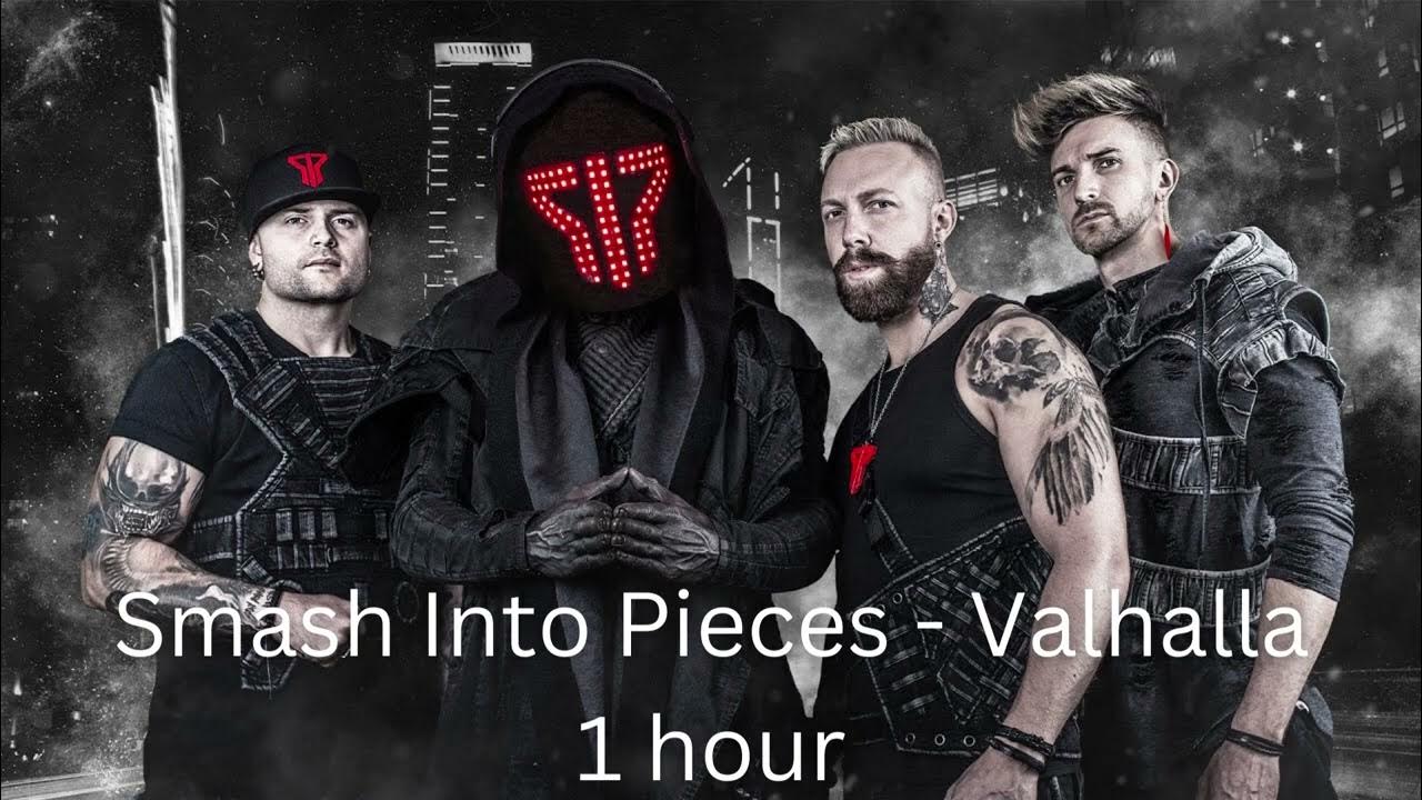 Smash Into Pieces Valhalla 1 hour YouTube