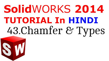 SolidWorks Tutorial in Hindi 43.Chamfer and Types