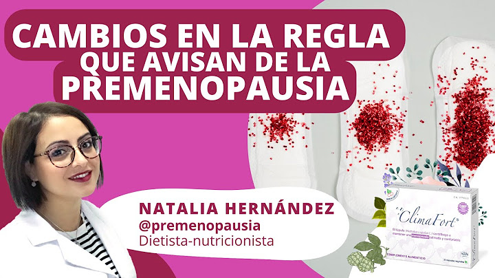 ¿Cómo es la REGLA cuando se acerca la MENOPAUSIA? 🩸🗓️ Regla irregular, sangrado abundante...