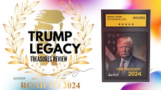 Revealing Trump Legacy Treasures 2024: The Ultimate Review & Insights