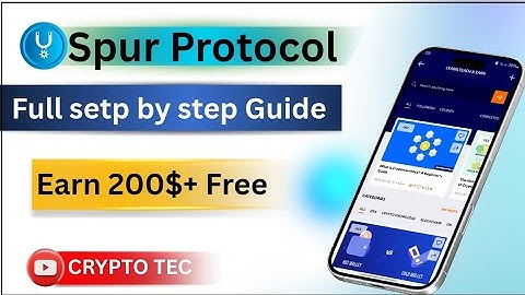 SPUR PROTOCOL | Free Mining App | Earn 200$+ Free