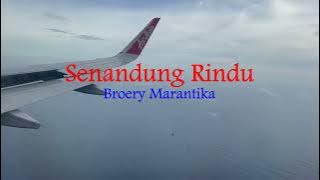 Senandung Rindu - Broery Marantika (Lirik hjz)