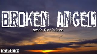 BROKEN ANGEL arash feat helena | karaoke LAGU NGEBEAT DIMOBIL PERJALANAN JAUH
