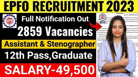 EPFO SSA Recruitment 2023 | EPFO SSA Syllabus, Job Profile, Exam Pattern & Salary | Full Details