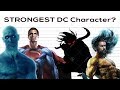 The Strongest DC Movie Character