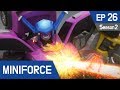 Miniforce Season2 EP26 Miniforce, The Final Battle Pt  2 (English Ver)