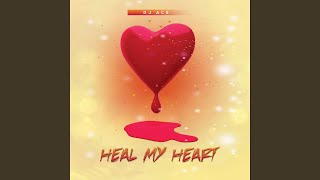 Heal My Heart (Slow Jam)