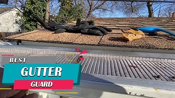 Top 5 Best Gutter Guard Review in 2023