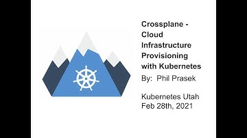 Crossplane - Cloud Infrastructure Provisioning with Kubernetes