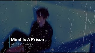 Alec Benjamin - Mind Is A Prison (한국어/가사/해석/lyrics)