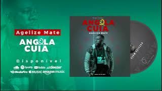 Agelize Mate - Angola cuia(Remix)