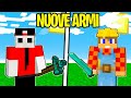 HO USATO LE NUOVI ARMI DI MINECRAFT CON I MIEI AMICI