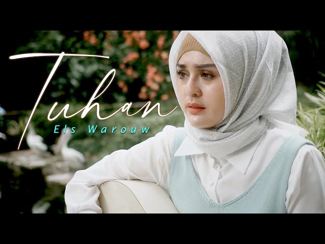 Els Warouw  Tuhan [ Official Music Video ] class=