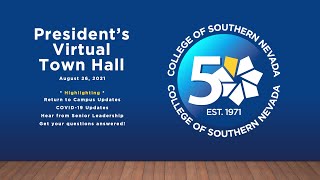 President's Virtual Town Hall for Faculty & Staff August 26, 2021