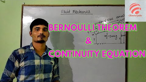 [Hindi] Bernoulli theorem & Continuity equation || Chemical Pedia