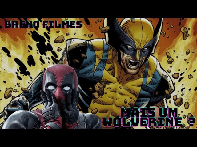 RUMOR: Trama de Deadpool 3 vaza e traz MUITOS Wolverines - Nova Era Geek